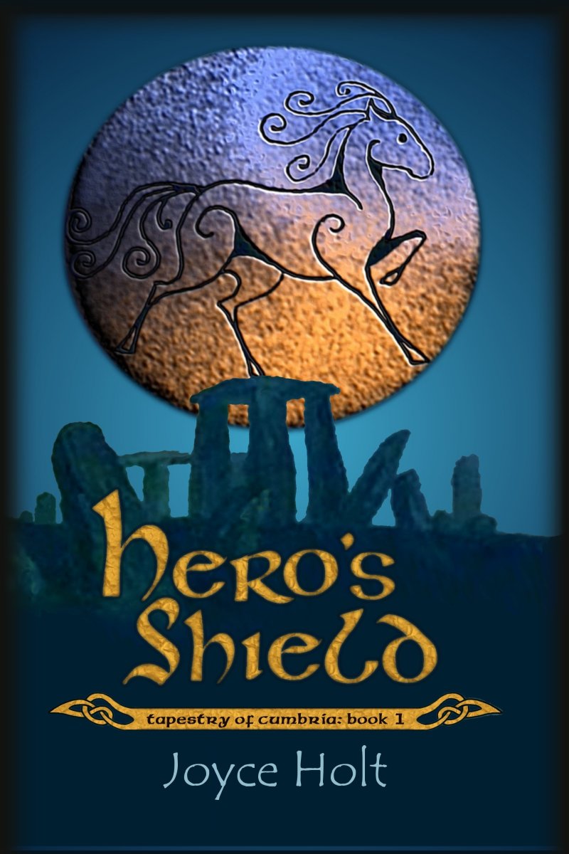 Hero's Shield: book 1 in the Tapestry of Cumbria ~
                      a historical-fantasy series set in the haunted wildwoods, mountains, and moors
                      of northwestern England in the 6th century